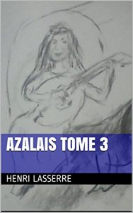 Baixar AZALAIS TOME 3 (French Edition) pdf, epub, eBook
