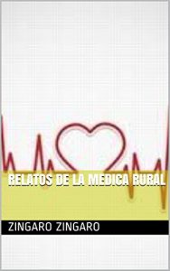 Baixar Relatos de la medica rural (Spanish Edition) pdf, epub, eBook