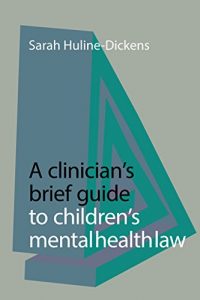 Baixar A Clinician’s Brief Guide to Children’s Mental Health Law pdf, epub, eBook