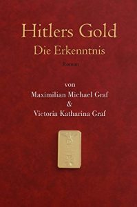 Baixar Hitlers Gold: Die Erkenntnis (German Edition) pdf, epub, eBook
