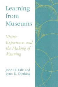 Baixar Learning from Museums: Visitor Experiences and the Making of Meaning (American Association for State and Local History) pdf, epub, eBook