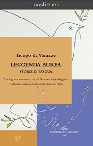 Baixar Leggenda aurea. Storie di Pasqua (medi@evi. digital medieval folders) pdf, epub, eBook