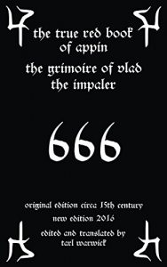Baixar The True Red Book of Appin: The Grimoire of Vlad the Impaler (English Edition) pdf, epub, eBook