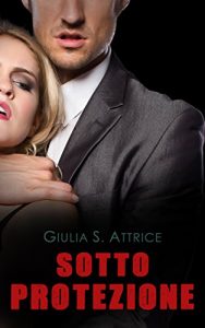 Baixar Sotto protezione (Italian Edition) pdf, epub, eBook
