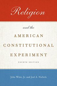 Baixar Religion and the American Constitutional Experiment pdf, epub, eBook