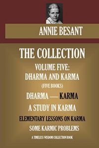 Baixar Annie Besant Collection Vol.5. Dharma and Karma (Timeless Wisdom Collection) (English Edition) pdf, epub, eBook