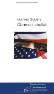 Baixar Obama Inchallah (ESSAI ET DOC) pdf, epub, eBook