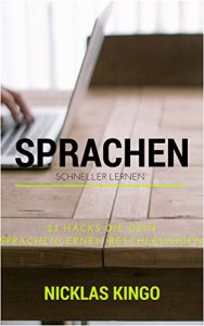 Baixar Sprachen schneller lernen: 23 Hacks die dein Sprachenlernen beschleunigen (German Edition) pdf, epub, eBook
