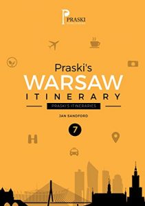 Baixar Praski’s Warsaw Itinerary No.7 (Praski’s Itineraries) (English Edition) pdf, epub, eBook