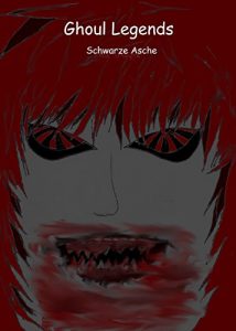 Baixar Ghoul Legends: Schwarze Asche (German Edition) pdf, epub, eBook