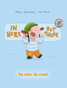 Baixar In here, out there! Da rein, da raus!: Children’s Picture Book English-German (Bilingual Edition/Dual Language) (English Edition) pdf, epub, eBook