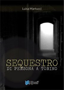 Baixar Sequestro di persona a Torino pdf, epub, eBook