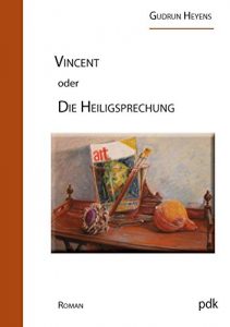 Baixar VINCENT oder DIE HEILIGSPRECHUNG (German Edition) pdf, epub, eBook