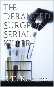 Baixar The Deranged Surgeon Serial Killer (English Edition) pdf, epub, eBook