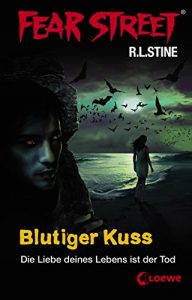 Baixar Fear Street 20 – Blutiger Kuss (German Edition) pdf, epub, eBook