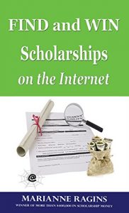 Baixar Find and Win Scholarships on The Internet (English Edition) pdf, epub, eBook