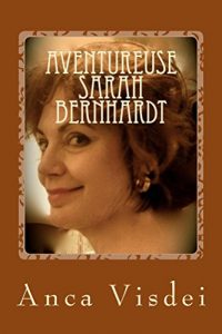 Baixar AVENTUREUSE SARAH BERNHARDT ! (French Edition) pdf, epub, eBook