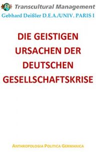 Baixar DIE GEISTIGEN  URSACHEN DER  DEUTSCHEN GESELLSCHAFTSKRISE (German Edition) pdf, epub, eBook