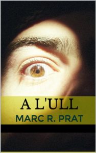Baixar A L’ULL (Catalan Edition) pdf, epub, eBook