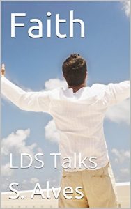 Baixar Faith (LDS Talks) (English Edition) pdf, epub, eBook