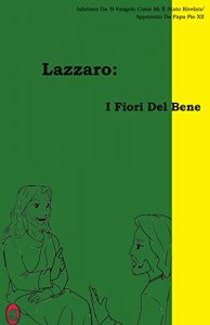 Baixar I Fiori Del Bene (Lazzaro Vol. 2) (Italian Edition) pdf, epub, eBook