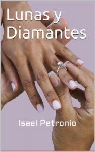 Baixar Lunas y Diamantes (Spanish Edition) pdf, epub, eBook