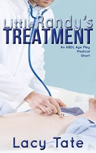 Baixar Little Randy’s Treatment: (ABDL Age Play Medical Short) (English Edition) pdf, epub, eBook