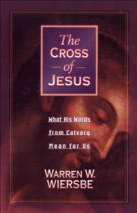 Baixar The Cross of Jesus: What His Words from Calvary Mean for Us pdf, epub, eBook