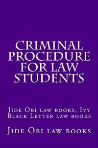 Baixar Criminal Procedure For Law Students: e law book (English Edition) pdf, epub, eBook