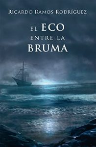 Baixar El eco entre la bruma (Spanish Edition) pdf, epub, eBook