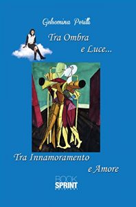 Baixar Tra Ombra e Luce… pdf, epub, eBook