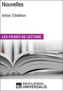 Baixar Nouvelles d’Anton Tchekhov: Les Fiches de lecture d’Universalis (French Edition) pdf, epub, eBook