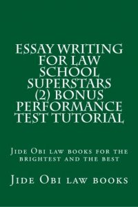 Baixar Essay Writing for Law School Superstars (2) Bonus Performance Test Tutorial: Jide Obi Law Books for the Brightest and the Best pdf, epub, eBook