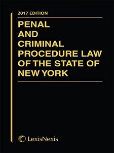 Baixar Penal and Criminal Procedure Law of the State of New York, 2017 Edition pdf, epub, eBook