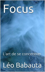 Baixar Focus: L’art de se concentrer (French Edition) pdf, epub, eBook