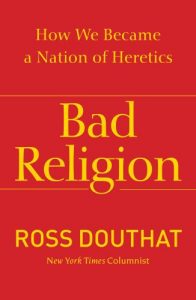 Baixar Bad Religion: How We Became a Nation of Heretics (English Edition) pdf, epub, eBook