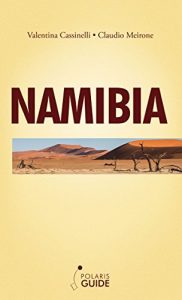 Baixar Namibia: alla scoperta di una terra selvaggia e senza tempo (Italian Edition) pdf, epub, eBook