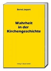 Baixar Wahrheit in der Kirchengeschichte (German Edition) pdf, epub, eBook