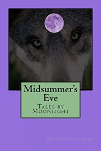 Baixar Midsummer’s Eve; Tales by Moonlight (The Gift Keeper Series Book 3) (English Edition) pdf, epub, eBook