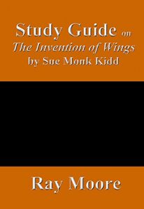 Baixar Study Guide on The Invention of Wings by Sue Monk Kidd (English Edition) pdf, epub, eBook