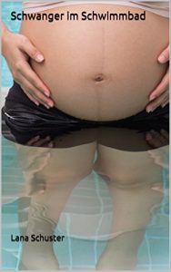 Baixar Schwanger im Schwimmbad (German Edition) pdf, epub, eBook