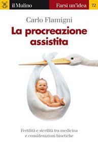 Baixar La procreazione assistita (Farsi un’idea) pdf, epub, eBook