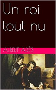 Baixar Un roi tout nu (French Edition) pdf, epub, eBook