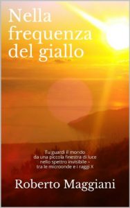 Baixar Nella frequenza del giallo (Poesia Vol. 6) (Italian Edition) pdf, epub, eBook