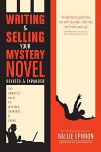 Baixar Writing and Selling Your Mystery Novel Revised and Expanded Edition: The Complete Guide to Mystery, Suspense, and Crime pdf, epub, eBook
