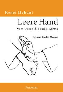 Baixar Leere Hand: Vom Wesen des Budo-Karate (German Edition) pdf, epub, eBook