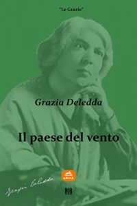 Baixar Il paese del vento (Le Grazie) pdf, epub, eBook