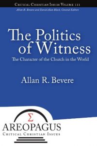 Baixar The Politics of Witness (Areopagus Critical Christian Issues Book 3) (English Edition) pdf, epub, eBook