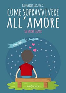 Baixar Dal diario di Saso: Come sopravvivere all’Amore (Italian Edition) pdf, epub, eBook