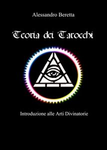 Baixar Teoria dei Tarocchi: Introduzione alle Arti Divinatorie (Italian Edition) pdf, epub, eBook